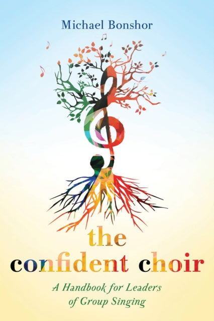 Book cover of: Confident Choir. By: Michael Bonshor
