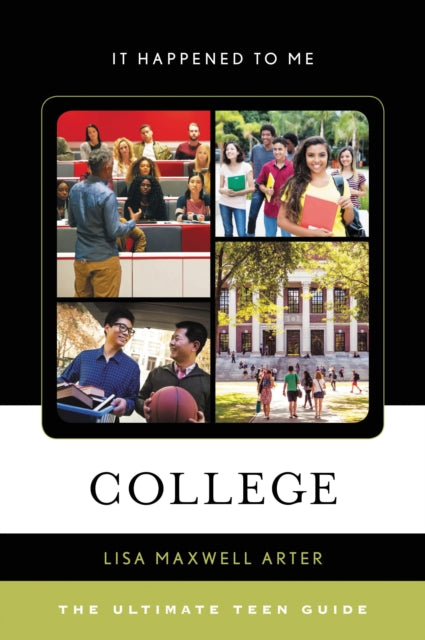 Book cover of: College. By: Lisa Maxwell Arter