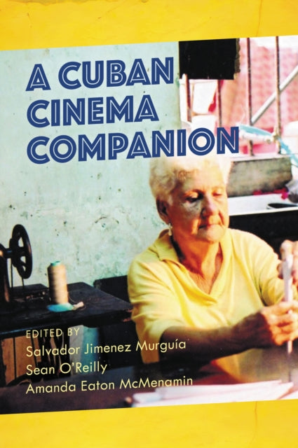 Book cover of: Cuban Cinema Companion. By: MURGUIA