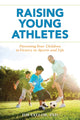 Book cover of: Raising Young Athletes. By: Jim Taylor