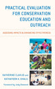 Book cover of: Practical Evaluation for Conservation Education and Outreach. By: Kathayoon A. Khalil