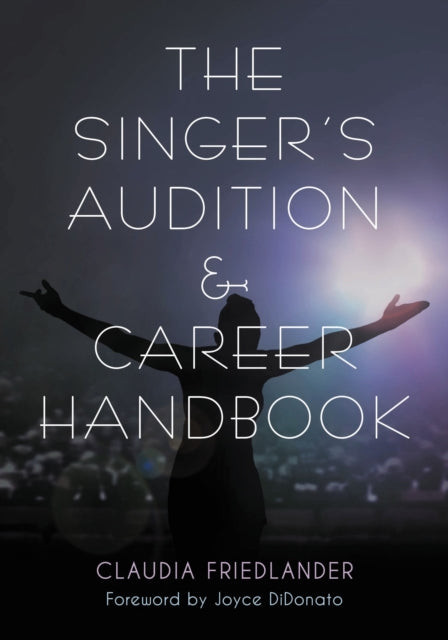 Book cover of: Singer's Audition & Career Handbook. By: Claudia Friedlander
