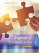 Book cover of: Organizing Archival Records. By: David W. Carmicheal