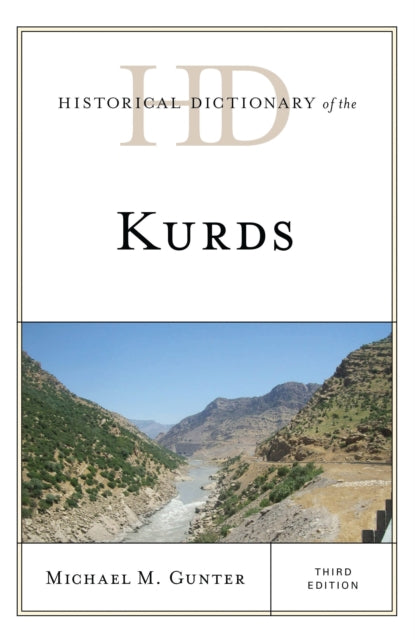 Book cover of: Historical Dictionary of the Kurds. By: Michael M. Gunter