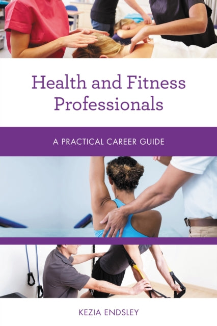 Book cover of: Health and Fitness Professionals. By: Endsley