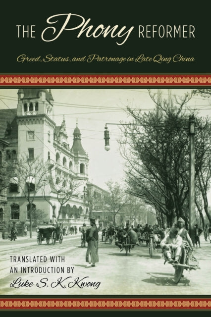 Book cover of: Phony Reformer. By: Luke S. K. Kwong