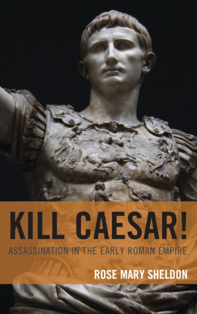 Book cover of: Kill Caesar!. By: Rose Mary Sheldon