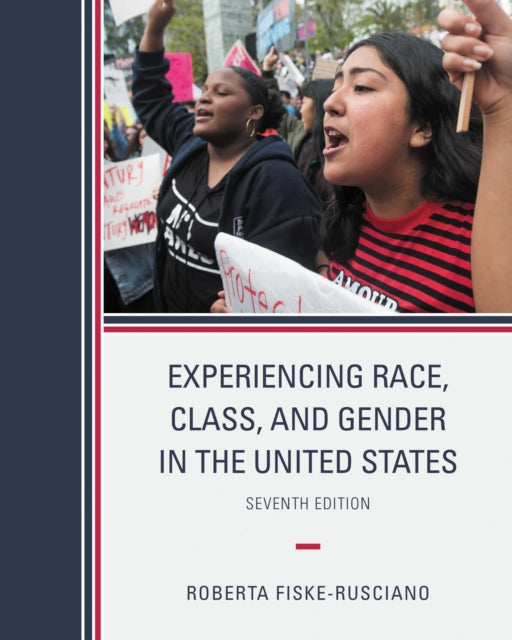 Book cover of: Experiencing Race, Class, and Gender in the United States. By: Roberta Fiske-Rusciano