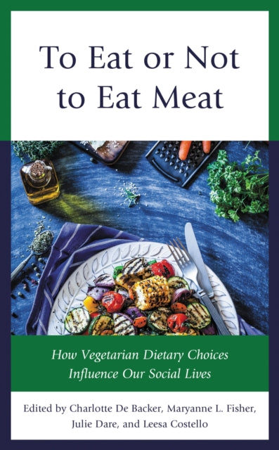 Book cover of: To Eat or Not to Eat Meat. By: Charlotte De Backer