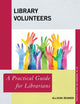 Book cover of: Library Volunteers. By: Allison Renner