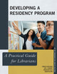 Book cover of: Developing a Residency Program. By: Lorelei Rutledge