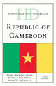 Book cover of: Historical Dictionary of the Republic of Cameroon. By: Mark D. DeLancey