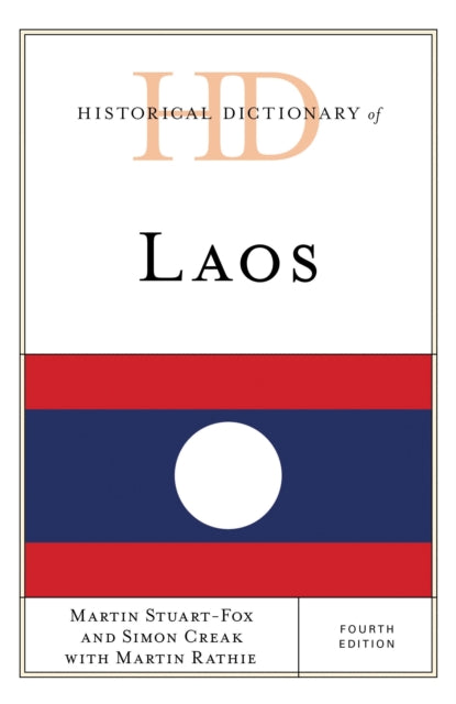 Book cover of: Historical Dictionary of Laos. By: Martin Stuart-Fox