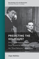 Book cover of: Predicting the Holocaust. By: Jürgen Matthäus