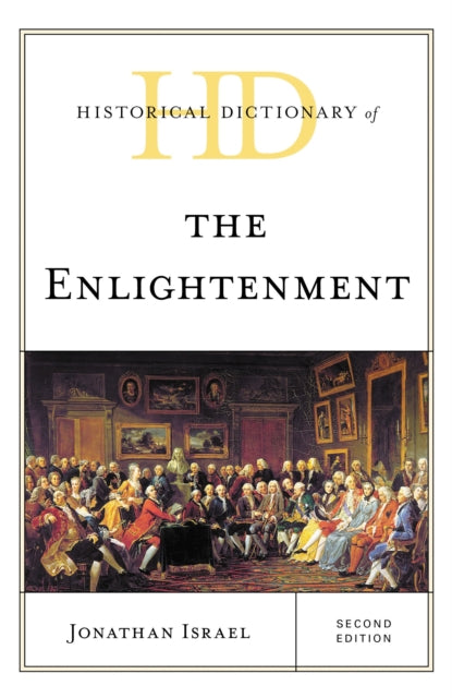 Book cover of: Historical Dictionary of the Enlightenment. By: Jonathan Israel