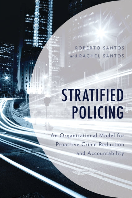 Book cover of: Stratified Policing. By: Santos SANTOS