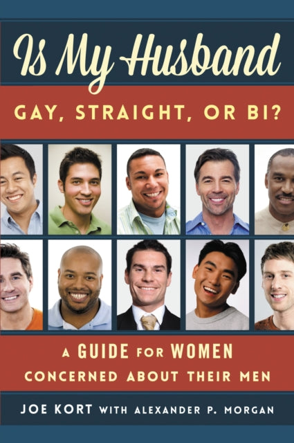 Book cover of: Is My Husband Gay, Straight, or Bi?. By: Joe Kort