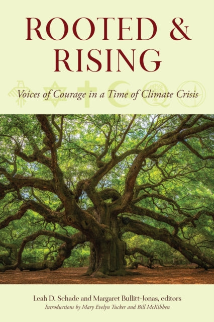 Book cover of: Rooted and Rising. By: Leah D. Schade