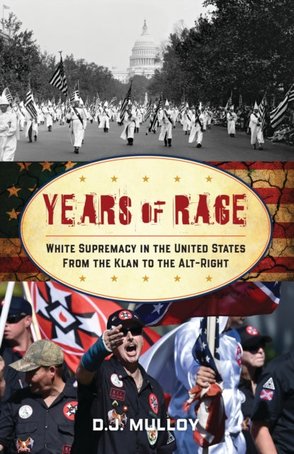 Book cover of: Years of Rage. By: D. J. Mulloy