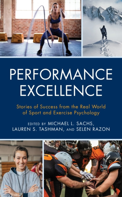 Book cover of: Performance Excellence. By: Michael L. Sachs