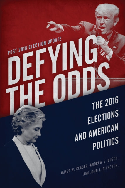 Book cover of: Defying the Odds. By: James W. Ceaser