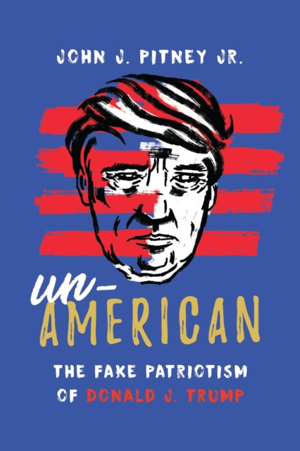 Book cover of: Un-American. By: John J. JR PITNEY