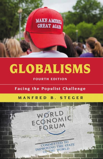 Book cover of: Globalisms. By: Manfred B. Steger