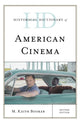 Book cover of: Historical Dictionary of American Cinema. By: M. Keith Booker