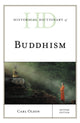 Book cover of: Historical Dictionary of Buddhism. By: Carl Olson
