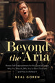 Book cover of: Beyond the Aria: Artistic Self-Empowerment for the Classical Singer. By: Neal Goren