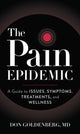 Book cover of: Pain Epidemic. By: D. O. N. GOLDENBERG