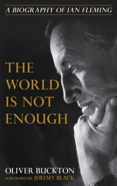 Book cover of: World Is Not Enough. By: Oliver Buckton