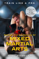 Book cover of: Strength and Conditioning for Mixed Martial Arts. By: Will Peveler