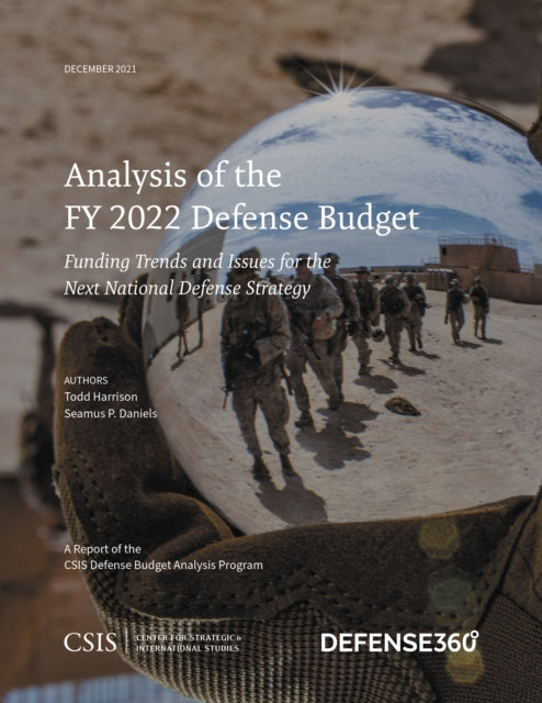 Book cover of: Analysis of the FY 2022 Defense Budget. By: Todd Harrison