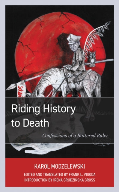 Book cover of: Riding History to Death. By: Karol Modzelewski
