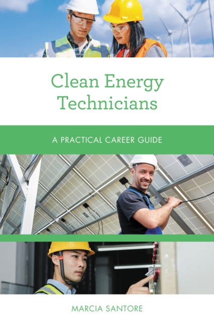 Book cover of: Clean Energy Technicians. By: Marcia Santore