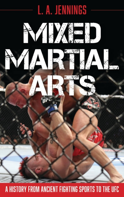 Book cover of: Mixed Martial Arts. By: L. A. Jennings