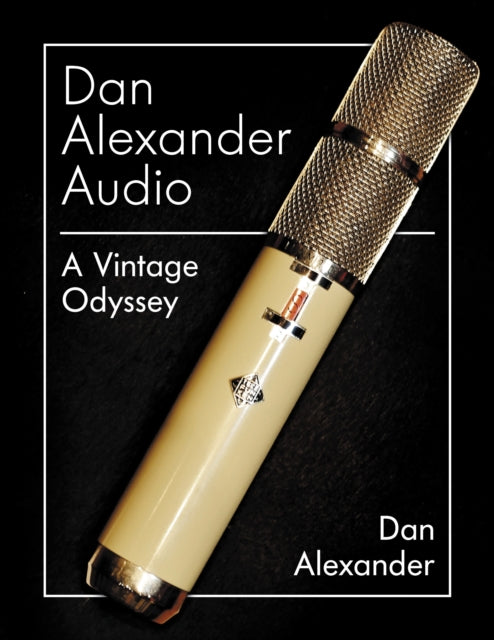 Book cover of: Dan Alexander Audio. By: Dan Alexander
