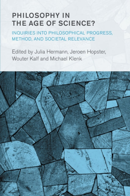Book cover of: Philosophy in the Age of Science?. By: Julia Hermann