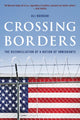 Book cover of: Crossing Borders. By: Ali Noorani