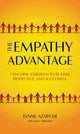 Book cover of: Empathy Advantage. By: Lynne Azarchi