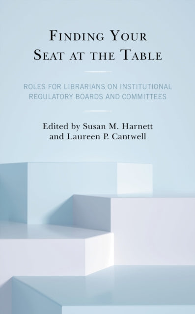Book cover of: Finding Your Seat at the Table. By: Susan M. Harnett