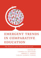 Book cover of: Emergent Trends in Comparative Education. By: Carlos Alberto Torres