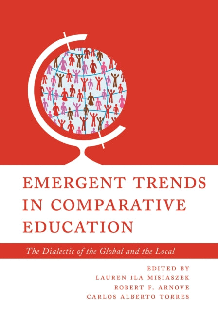 Book cover of: Emergent Trends in Comparative Education. By: Carlos Alberto Torres