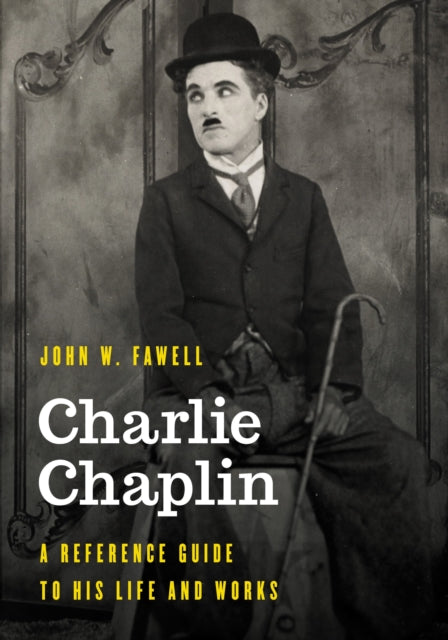 Book cover of: Charlie Chaplin. By: John W. Fawell