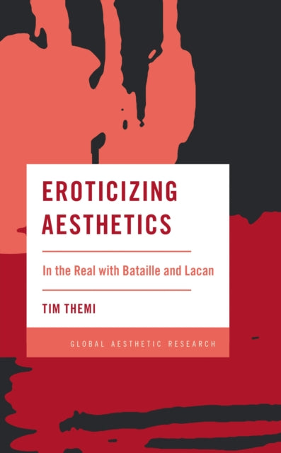 Book cover of: Eroticizing Aesthetics. By: Tim Themi