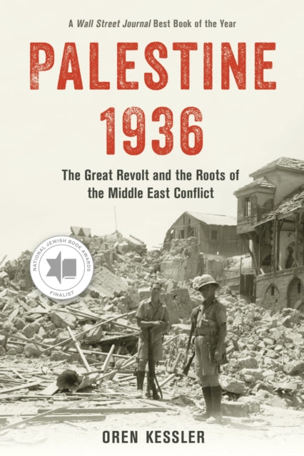 Book cover of: Palestine 1936. By: Oren Kessler