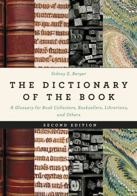 Book cover of: Dictionary of the Book. By: Sidney E. Berger