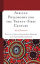 Book cover of: African Philosophy for the Twenty-First Century. By: Jean Godefroy Bidima