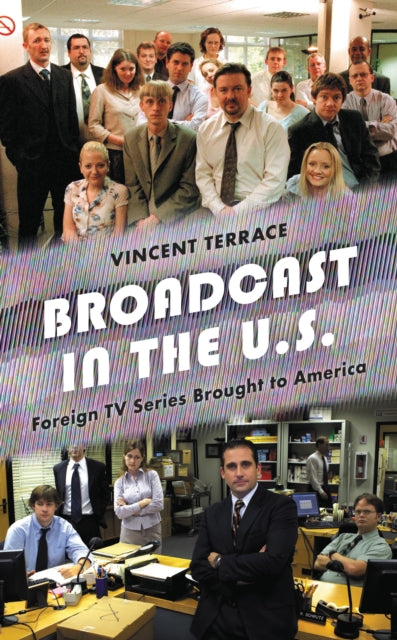 Book cover of: Broadcast in the U.S.. By: Vincent Terrace